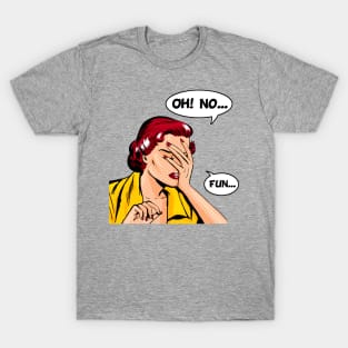 OhNoFun T-Shirt